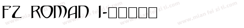 FZ ROMAN 1字体转换